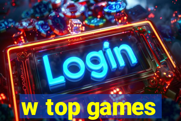 w top games